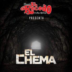Banda El Recodo De Cruz Lizarraga – El Chema